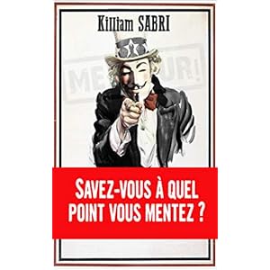 Savez-vous à quel point vous mentez ?