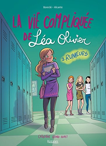 Book's Cover of La vie compliquée de Léa Olivier T02 : Rumeurs - Version BD