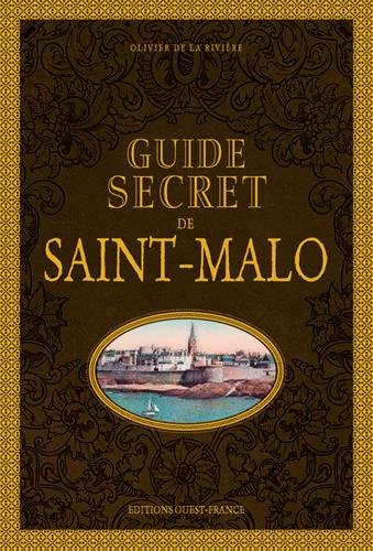 Recherche et téléchargement gratuits de livres EPUB GUIDE SECRET DE SAINT-MALO PDF