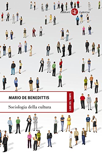 Download Sociologia della cultura: Spazio, tempo, corporeità (Libri del tempo) Download Sociologia della cultura: Spazio, tempo, corporeità (Libri del tempo)