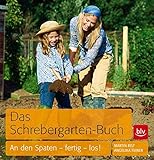 Image de Das Schrebergarten-Buch: An den Spaten - fertig - los