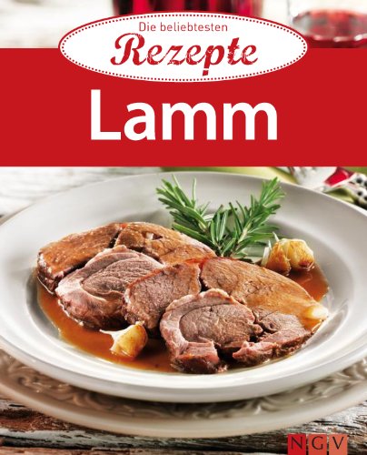 Download Lamm: Die beliebtesten Rezepte Download Lamm: Die beliebtesten Rezepte