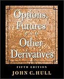 Options, Futures, and Other Derivatives: International Edition Options, Futures, and Other Derivatives: International Edition