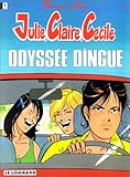 Julie, Claire, Cécile , n° 11 : Odyssée dingue