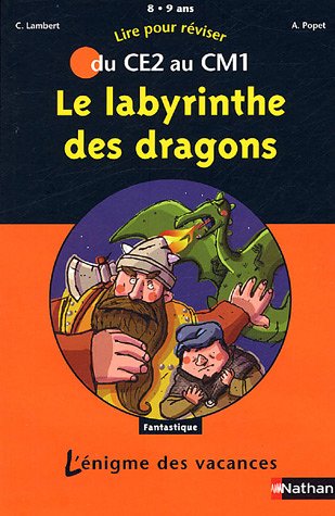 Download Le labyrinthe des dragons : Du CE2 au CM1