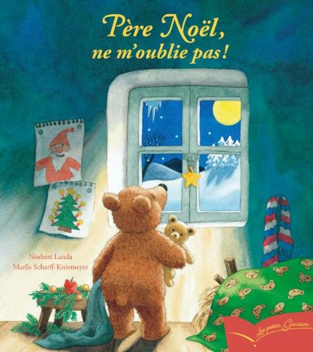 couverture de : P&egrave;re No&euml;l, ne m'oublie pas !