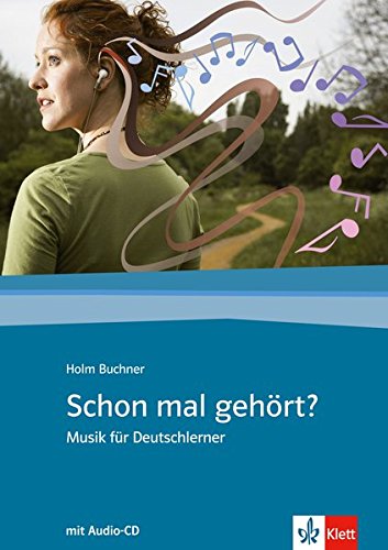 Download Schon mal gehört?: Musik für Deutschlerner. Buch + Audio CD Download Schon mal gehört?: Musik für Deutschlerner. Buch + Audio CD