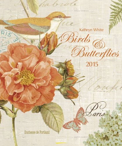 Birds & Butterflies 2015: Kunst Art Kalender