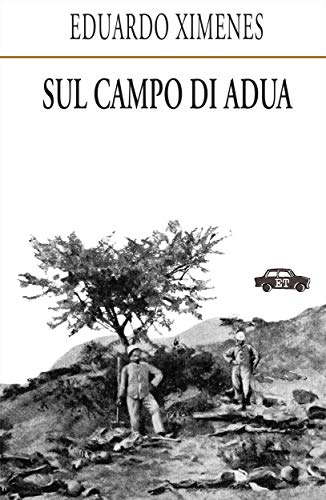 Sul campo di Adua Sul campo di Adua