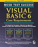 Image de Visual Basic 6 Core Requirements: Exam 70-100, 70-175, 70-176