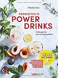 Image de Probiotische Powerdrinks: 50 Getränke für mehr Darmgesundheit. Mit einem Vorwort von Darm-Speziali