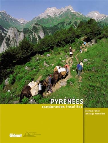 Download Randonnées insolites dans les Pyrénées Download Randonnées insolites dans les Pyrénées
