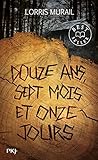 Douze ans, sept mois et onze jours