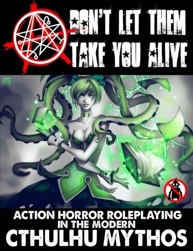 Don't Let Them Take You Alive