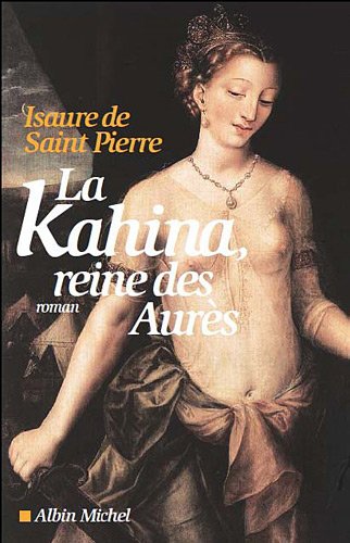 couverture de : La Kahina, reine des Aur&egrave;s