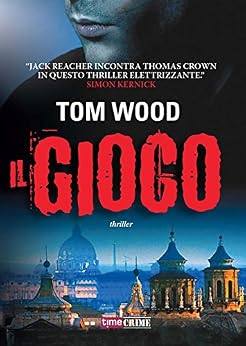Tom Wood - Il gioco (2014)