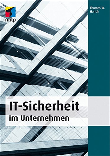 Download IT-Sicherheit im Unternehmen (mitp Professional) Download IT-Sicherheit im Unternehmen (mitp Professional)