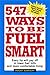 Produktbild 547 Ways to Be Fuel Smart: Every Tip Will Pay Off in Lower Fuel Bills and More Comfortable Living