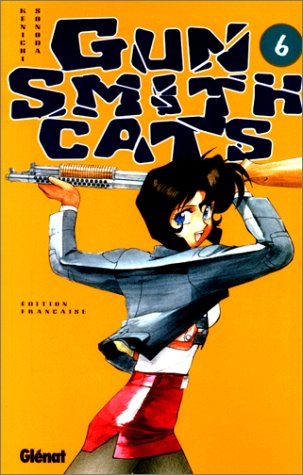 Gunsmith Cats — Tome 6