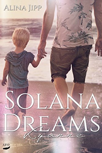 Solana Dreams: Lyanne von [Jipp, Alina]