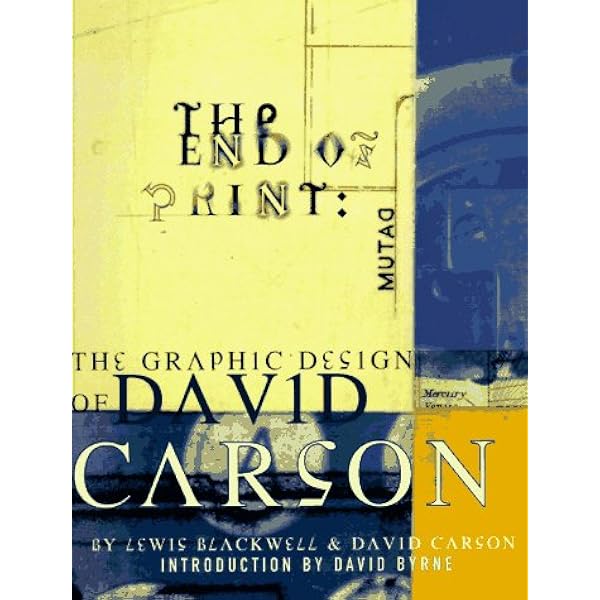 The End of Print: The Graphic Design of David Carson: Amazon.co.uk