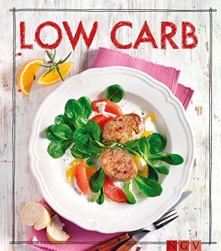 Download Low Carb - Das Rezeptbuch: Genuss mit wenig Kohlenhydraten (Iss Dich gesund!) Download Low Carb - Das Rezeptbuch: Genuss mit wenig Kohlenhydraten (Iss Dich gesund!)