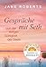Gespräche mit Seth: Von der ewigen Gültigkeit der Seele by Jane Roberts, Sabine Lucas
