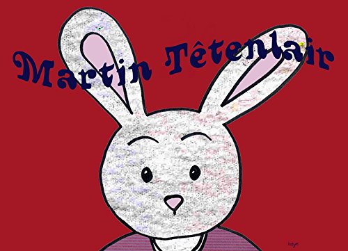 couverture de : Martin t&ecirc;tenlair