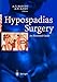Produktbild Hypospadias Surgery: An Illustrated Guide