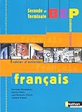 Image de Français 2e et Tle BEP : Cahier d'activités