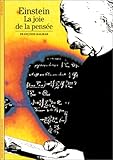 Einstein : La joie de la pensée