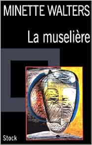 Amazon Fr La Museliere Walters Minette Livres