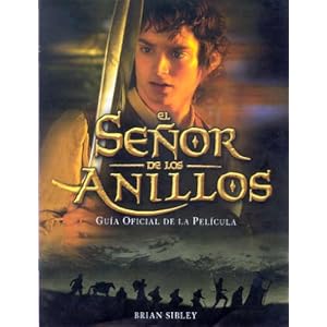 Guia Oficial de La Pelicula El Senor de Los Anillos