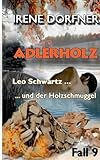 Cover zum Buch Adlerholz: Leo Schwartz ... Und der H...