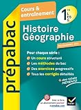 Histoire-Géographie 1re L, ES, S - Prépabac Cours & entraînement (programme 2013): Cours, méthodes et exercices - Première séries générales