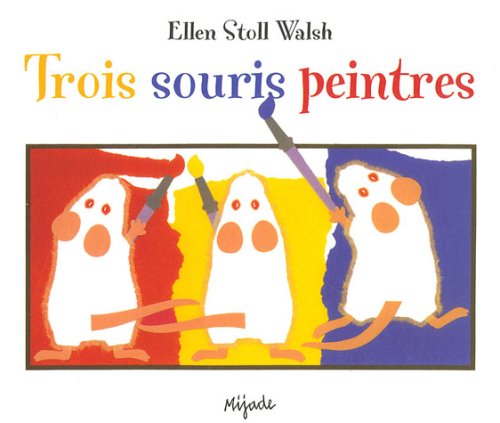 couverture de : Trois souris peintres