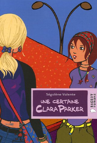 couverture de : UNE CERTAINE CLARA PARKER