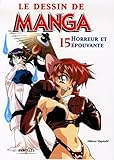 Dessin de manga (le) Vol.15