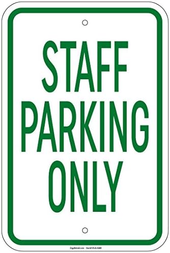 Heavy Gauge Staff Parking Only Sign 10 x 7 inch Aluminum Signs Retail Store