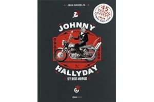 Johnny Hallyday et ses motos : le bol d'or
