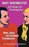 Image de Ich hänge im Triolengitter: Mein Leben mit Karlheinz Stockhausen