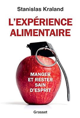 L'expérience alimentaire: Manger et rester sain d'esprit