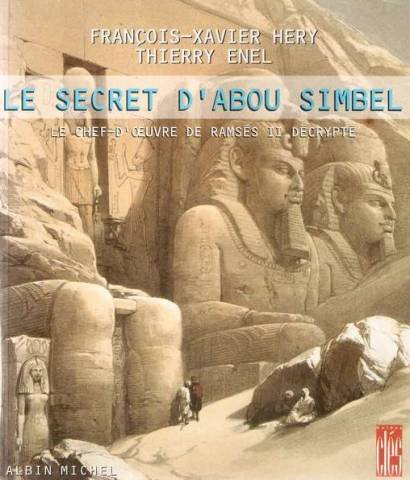 Download Le Secret d'Abou Simbel. Le Chef-d'oeuvre de Ramsès II décrypté Download Le Secret d'Abou Simbel. Le Chef-d'oeuvre de Ramsès II décrypté