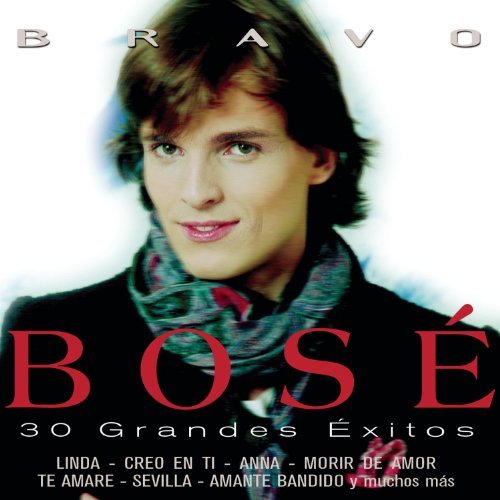 Preisvergleich Produktbild Bravo Bose: 30 Grandes Exitos by Miguel Bose