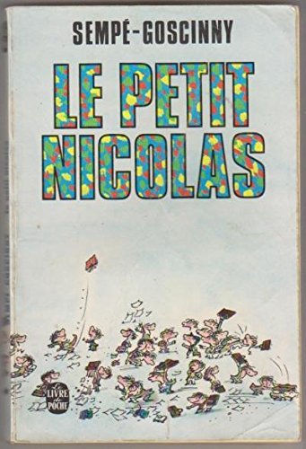 Le petit Nicolas Le petit Nicolas