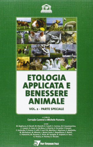 Etologia applicata e benessere animale: 2 Etologia applicata e benessere animale: 2