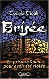 Brisée : En prison à Dubai pour avoir été violée