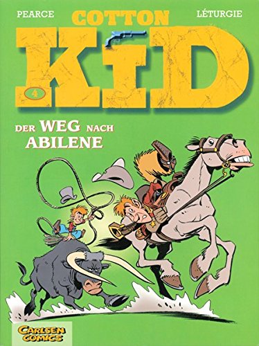 Cotton Kid: Band 4: Der Weg nach Abilene