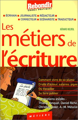 couverture de : Les M&eacute;tiers de l'&eacute;criture