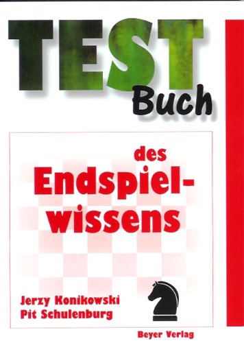 Download Testbuch des Endspielwissens Download Testbuch des Endspielwissens